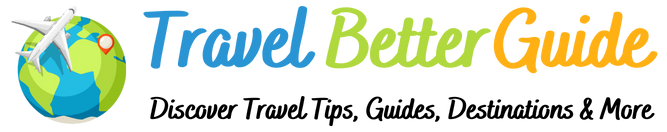 Travel Better Guide