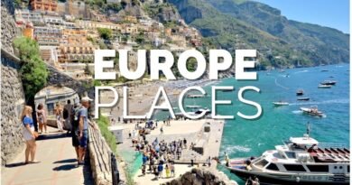 50 Best Places to Visit in Europe – Travel Guide