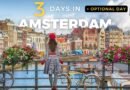 Ultimate Amsterdam Travel Guide | The perfect itinerary for 3 days  + optional day