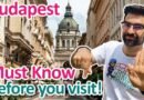 BUDAPEST: 15 Things you MUST KNOW before visiting! | Hungary Travel Guide