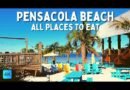 Pensacola Beach – Overview of All the Places to Eat!