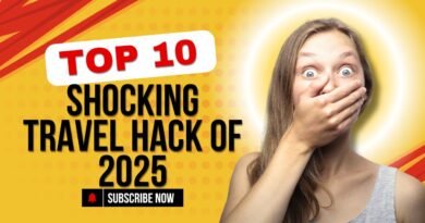 10 Shocking Travel Hacks of 2025 You Need to know