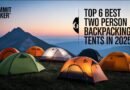 Top 6 Best Two Person Backpacking Tent In 2026! 🔥