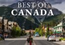 10 Best Places to Visit in Canada – Travel Guide