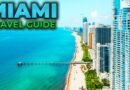 MIAMI, FLORIDA Travel Guide – 10 Things To Do