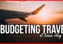 TOP WAYS TO BUDGET TRAVEL – CHEAP TRAVEL HACKS – Exploring St. Louis