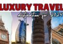 Top 10 Luxury Travel Destinations for 2024