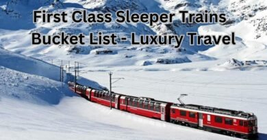 First Class “Bucket List” Sleeper Trains – Luxury Travel