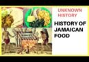 THE HISTORY OF JAMAICAN FOOD (Jamaicas CUISINE history)