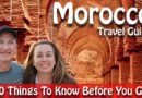 Morocco Travel Guide: 10 Things To Know Before You Visit Morocco in 2026