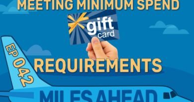 Ep 042 – Meeting Minimum Spend Requirements