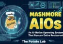 MashMore Potato Unveils “MashMore AIOS”: An AI-Native Operating System That Runs an Entire Restaurant