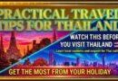 Thailand travel tips, culture, etiquette, money, safety and mistakes to avoid