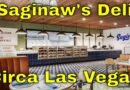 Saginaw’s Deli Circa Las Vegas Feat. JacobsLifeInVegas