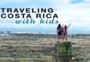 THE PERFECT COSTA RICA TRIP WITH KIDS