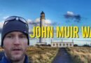 Two Day Solo Hike on the John Muir Way: The East Coast!