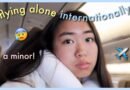 FLYING ALONE INTERNATIONALLY FOR THE 1ST TIME (as a minor)