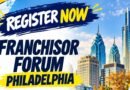 Franchise Growth Solutions Will Bring Business Owners, Emerging Franchisors, and Established Franchise Executives Together for the Philadelphia Franchisor Forum